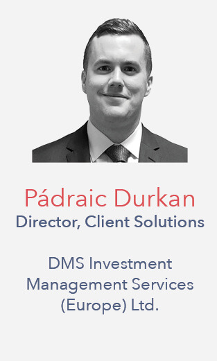 Padraic Durkan - DMS Investment Management Services Europe